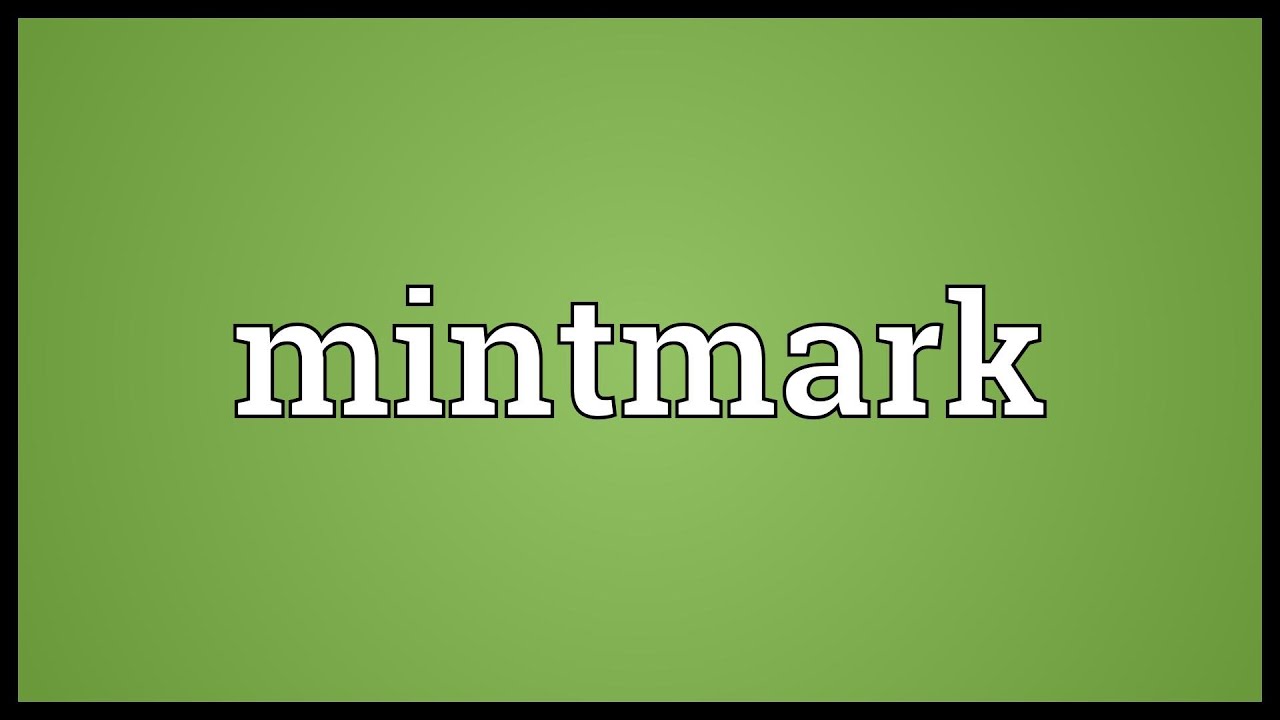 Mintmark Meaning