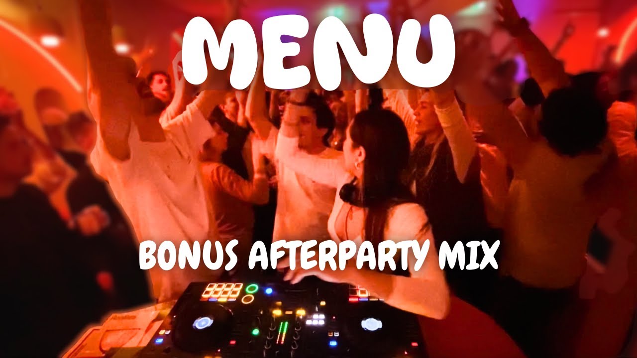 BONUS - Unexpected Afterparty Mix in Paris | MENU