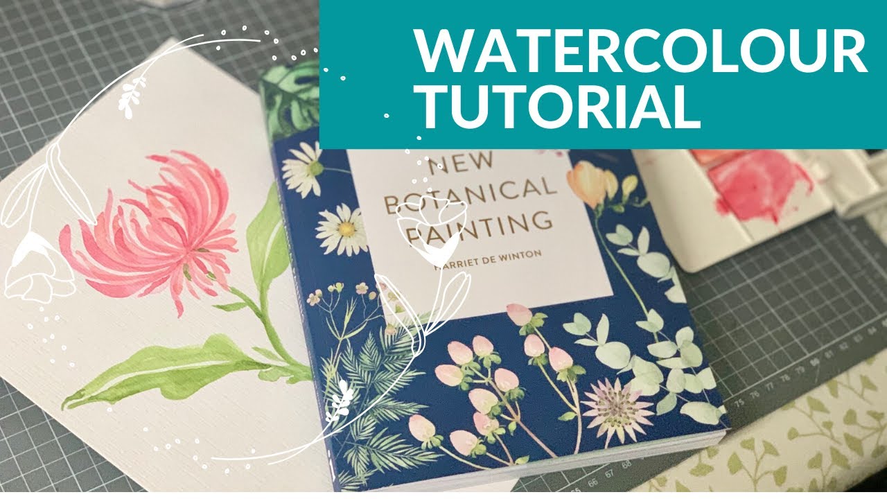 WATERCOLOUR FLOWER TUTORIAL | NEW BOTANICAL PAINTING BOOK HARRIET DE WINTON | WATERCOLOR ART IDEAS