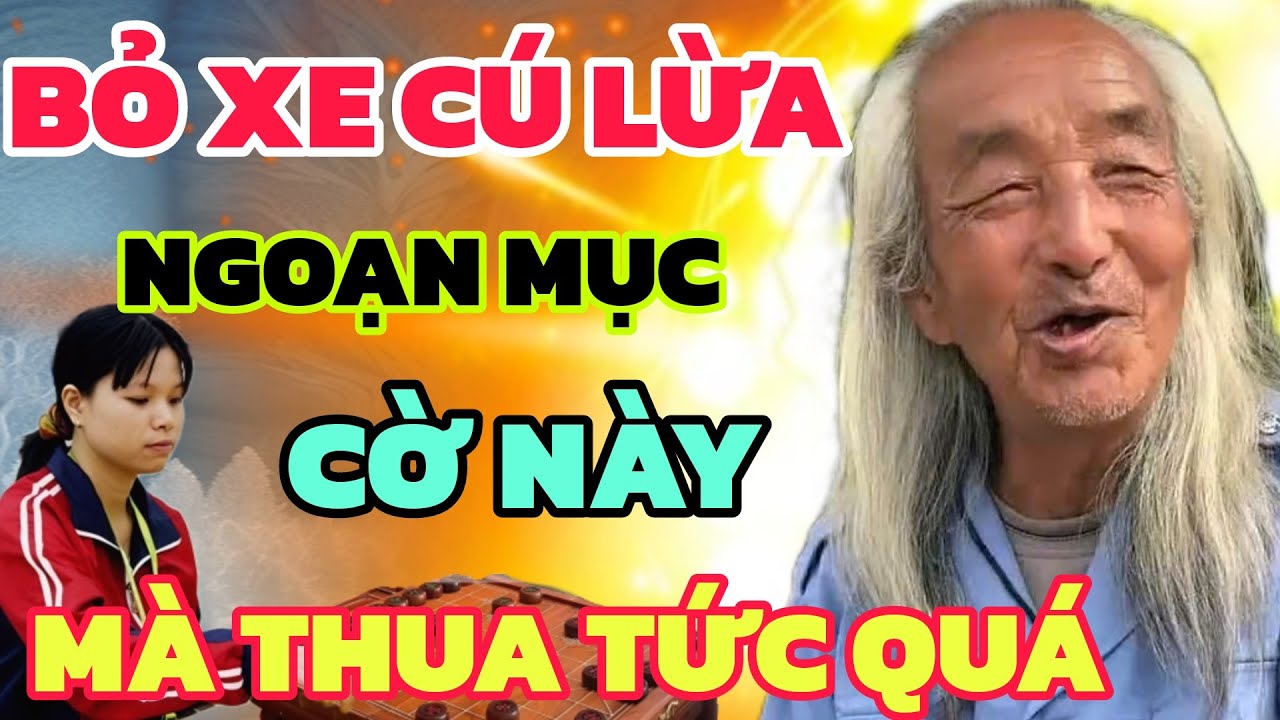 Cờ tướng - Cú bỏ xe kỳ lạ của Ngô Lan Hương khiến Đại Sư một phen hú vía