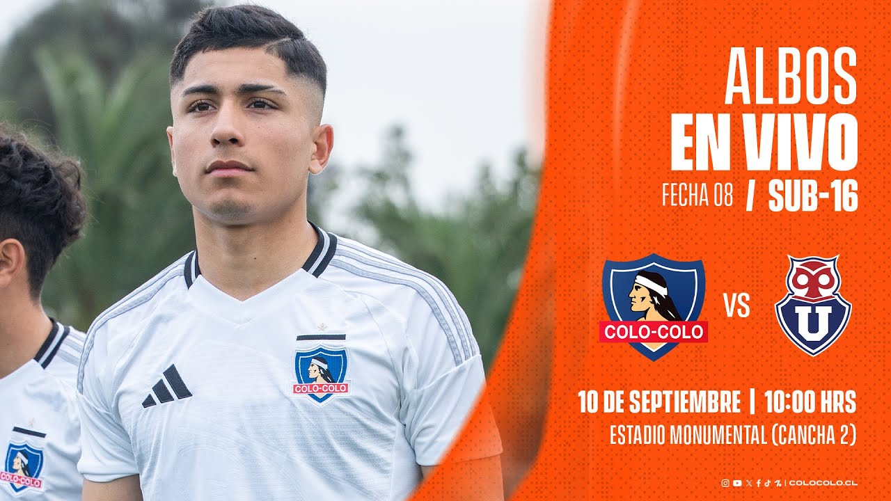 FÚTBOL EN VIVO Sub 16 | Colo-Colo vs U. de Chile #CampeonatoFormativo