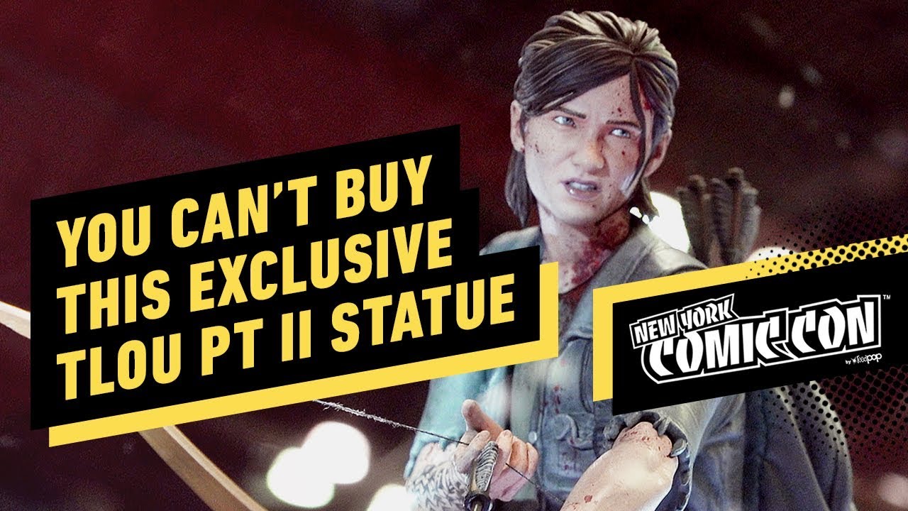 You Can't Buy This Last of Us Pt II Exclusive Statue - NYCC 2019