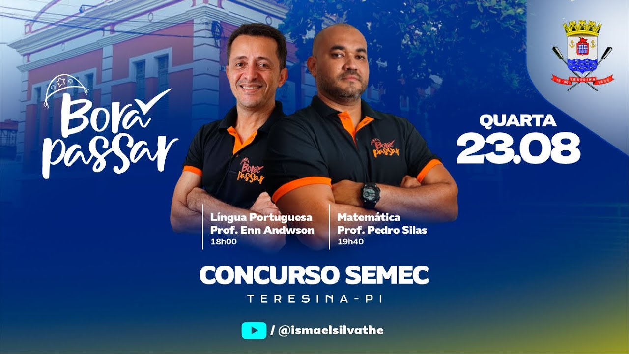 #BoraPassar - Aula 23/08/2023 - Concurso SEMEC Teresina - Professores e demais Cargos