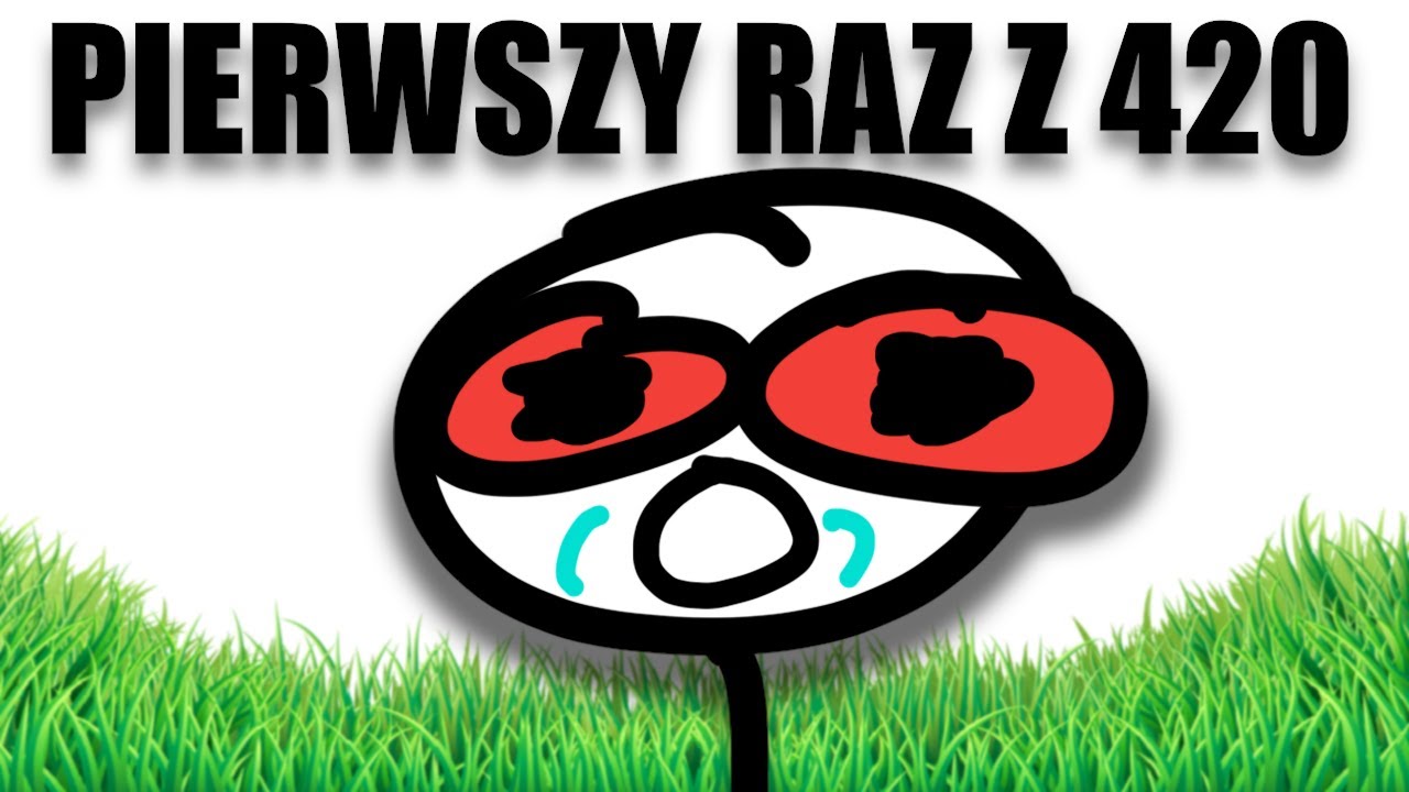 M&Oacute;J PIERWSZY RAZ Z 420