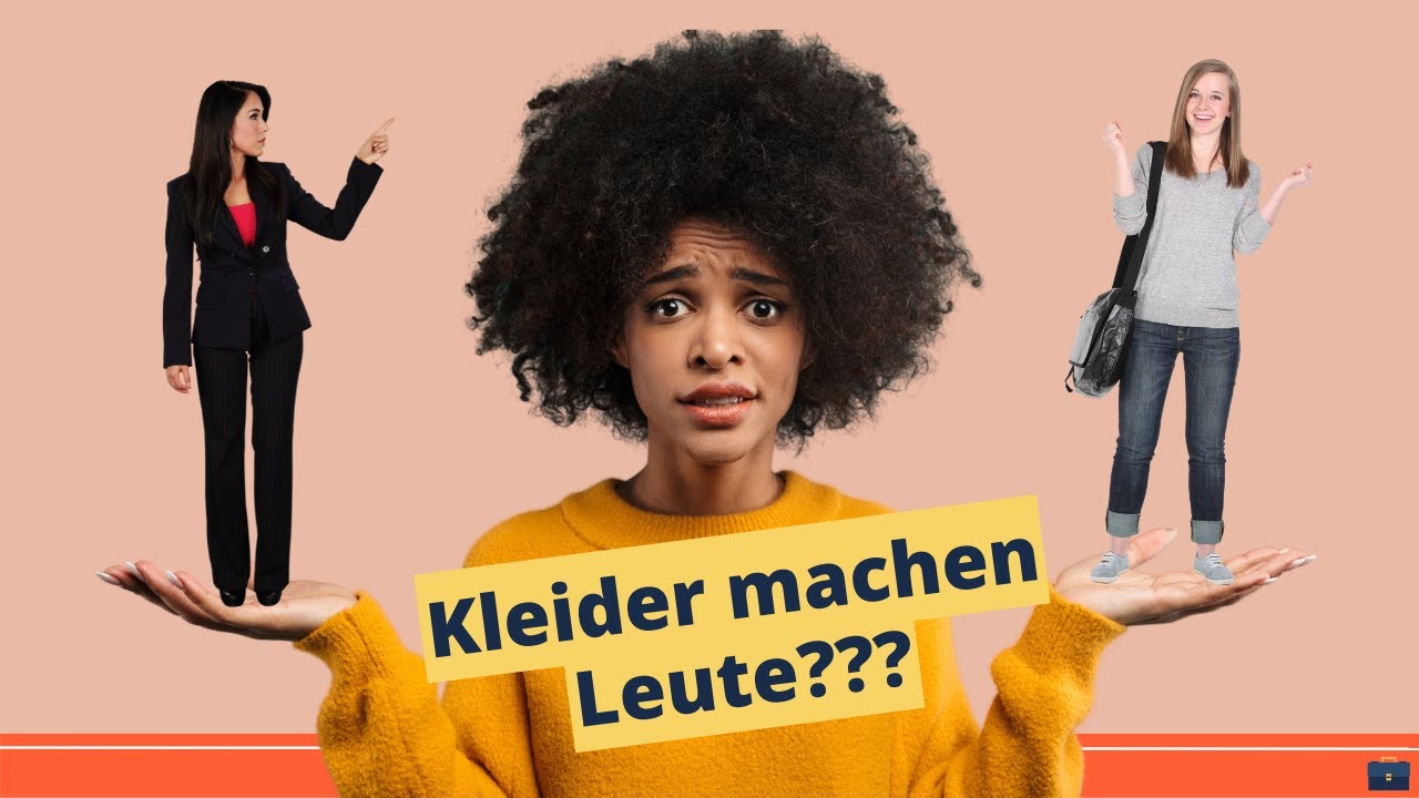„Kleider machen Leute“ – Quatsch oder Wahrheit?