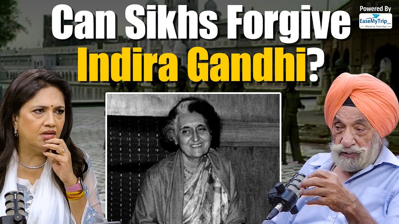 Have Sikhs Forgiven Indira Gandhi for Operation Blue Star?