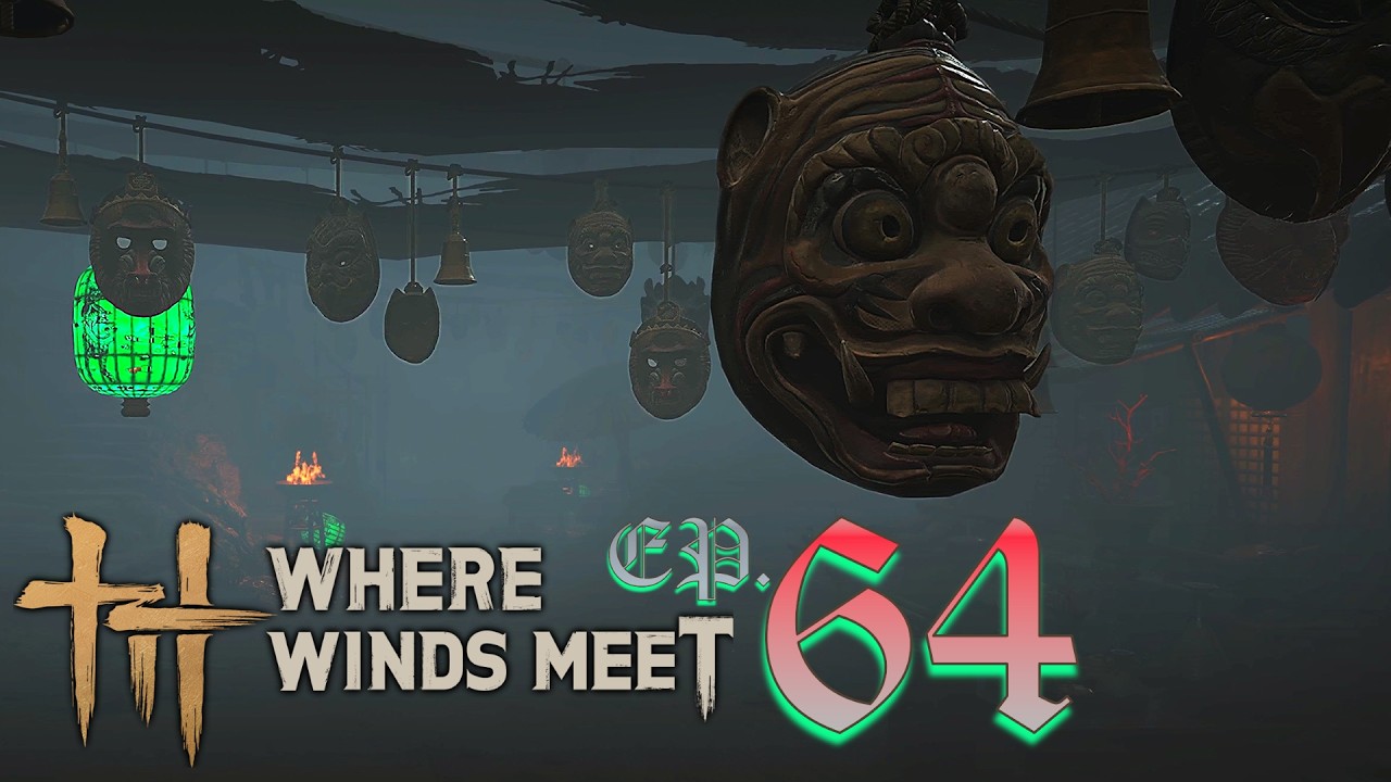 Where Winds Meet : 64