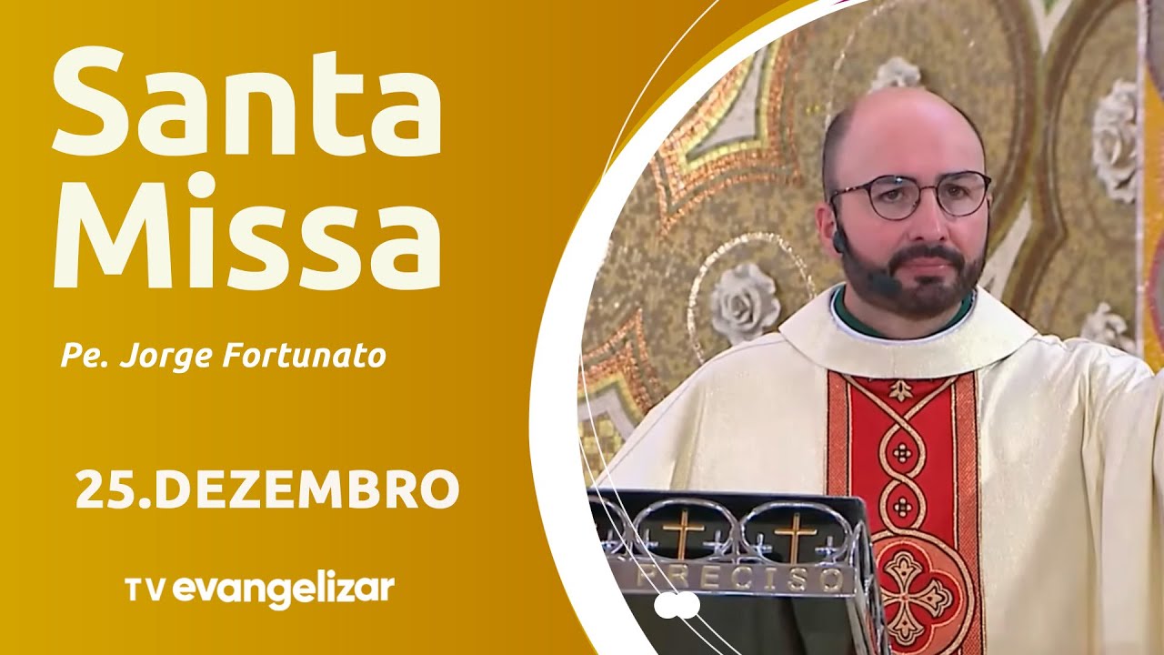 Santa Missa com Pe. Jorge Fortunato | 25/12/25