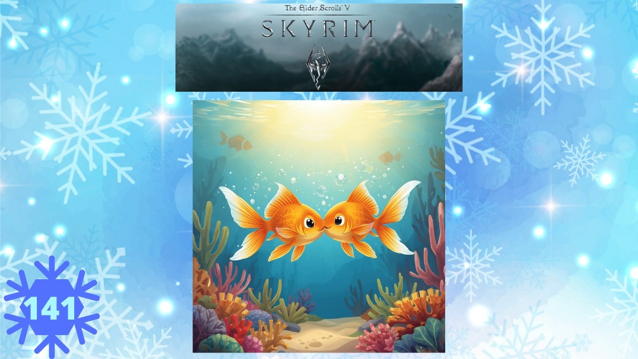 Skyrim #141 - Goldfish Besties!