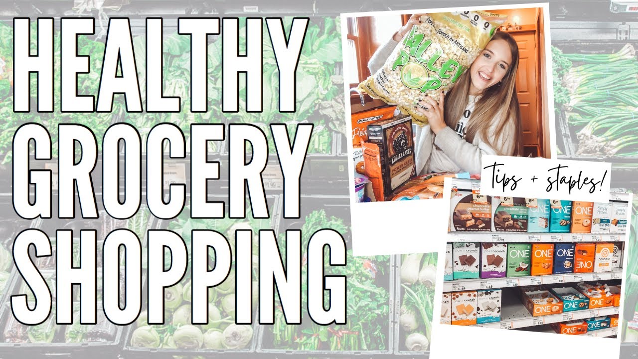 Healthy Grocery Shopping STRATEGIES And MUST HAVES For Beginners To Eat HEALTHIER