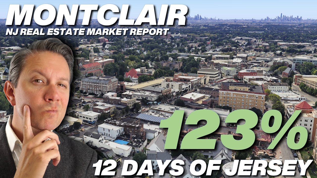 Montclair New Jersey Real Estate Market Report #Day7 #12DaysofJersey