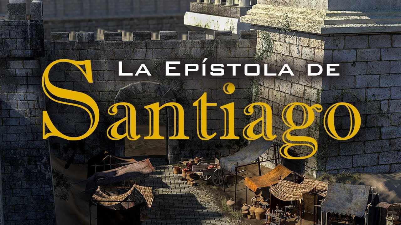 La Epístola de Santiago - Lección 1: Introducción a la Epístola de Santiago