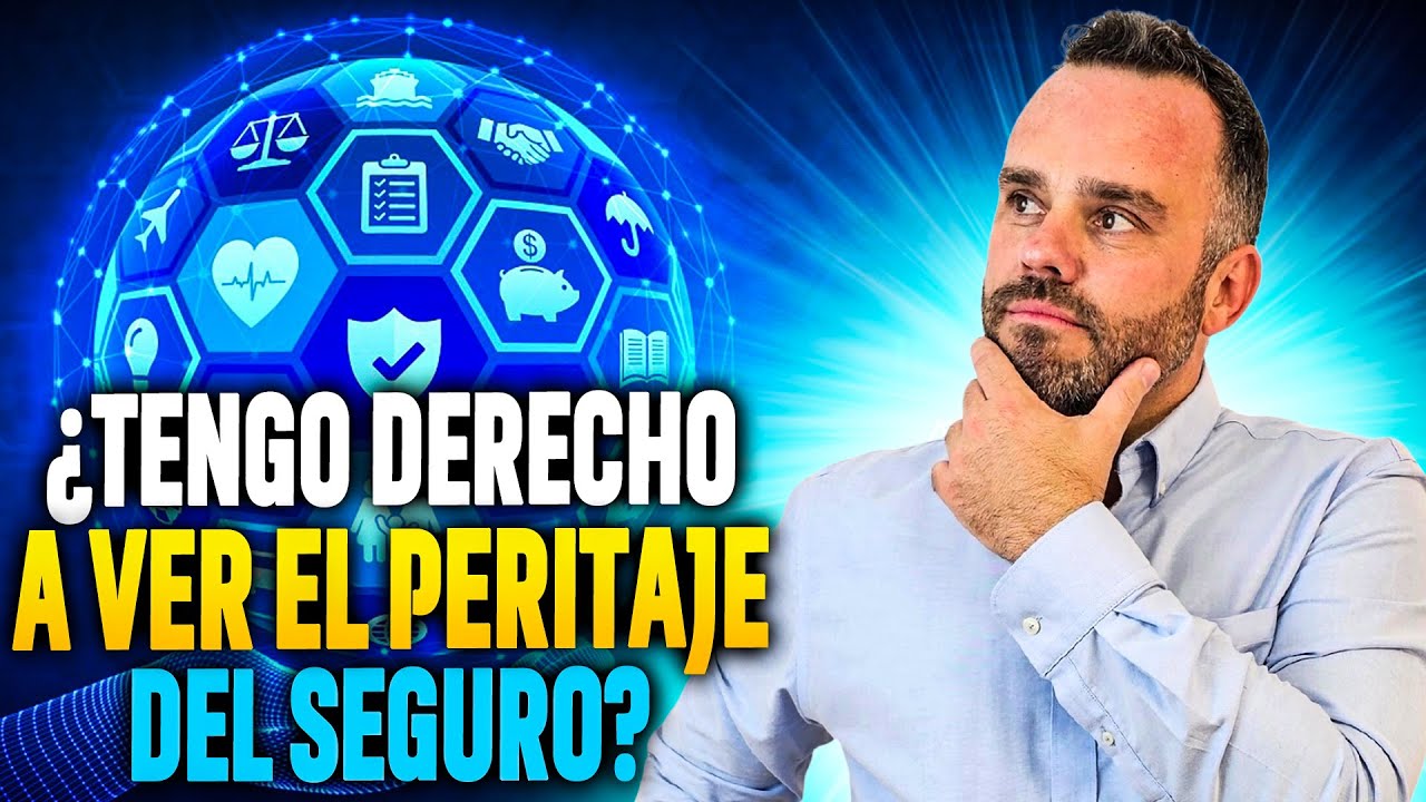 ¿Tengo derecho a ver el informe del PERITO de mi SEGURO?🔔