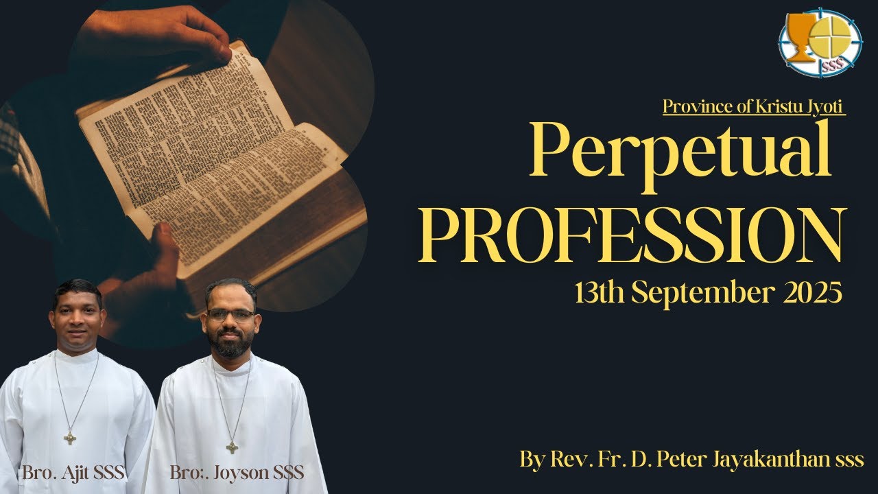 Perpetual Profession of Bros. Ajit & Joyson | 13th September 2025 |