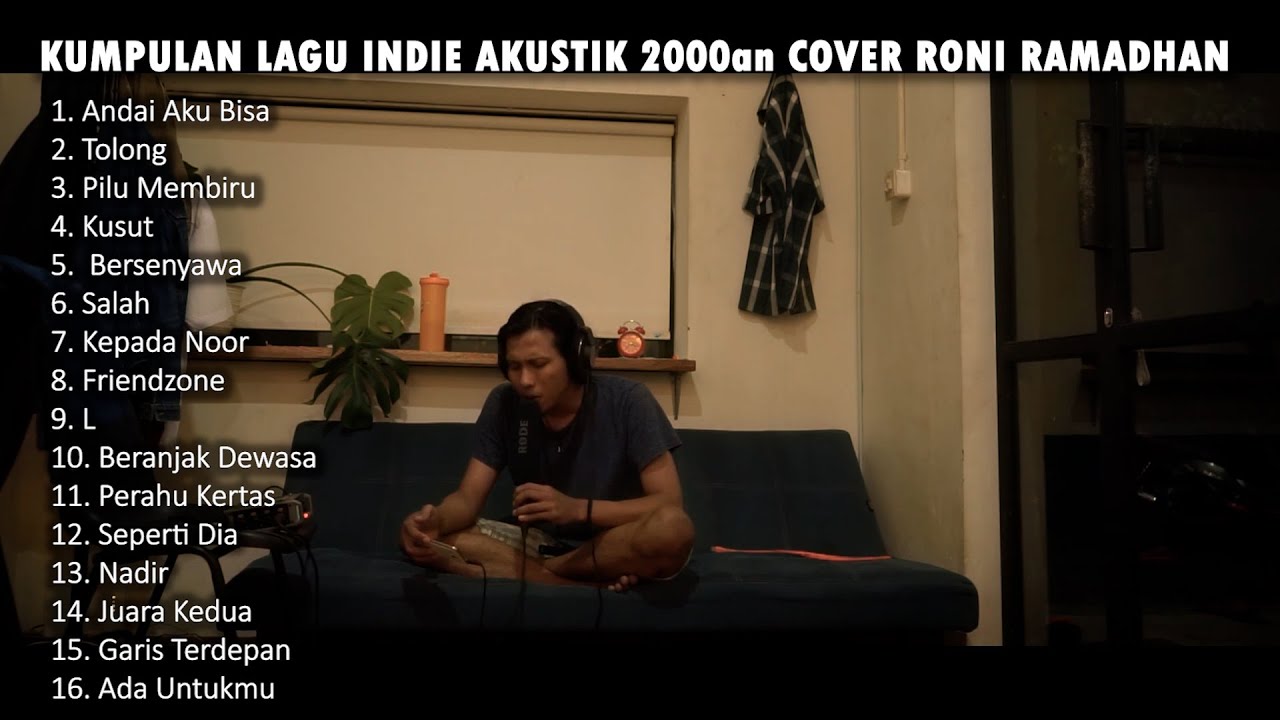 KUMPULAN LAGU INDIE AKUSTIK 2000an COVER RONI RAMADHAN