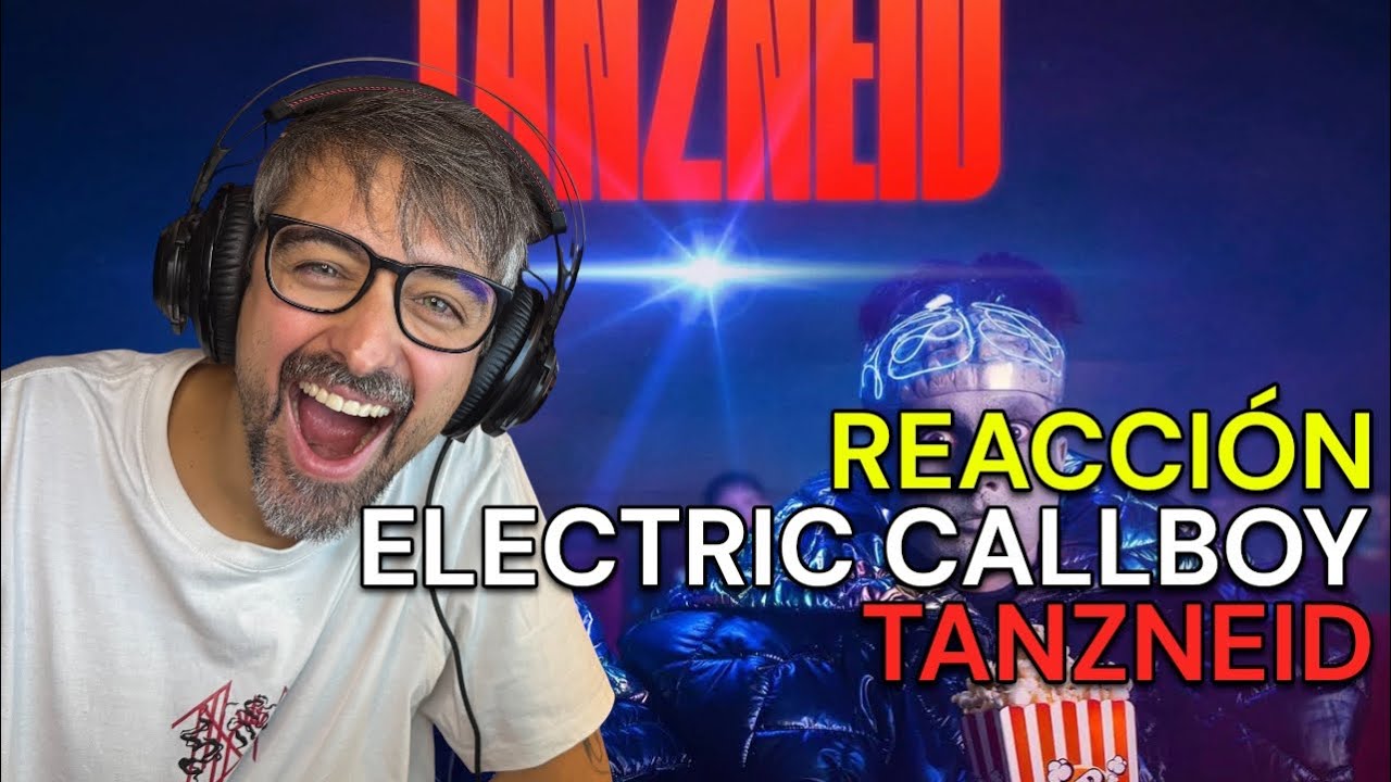 Electric Callboy - Tanzneid | REACCi&Oacute;N