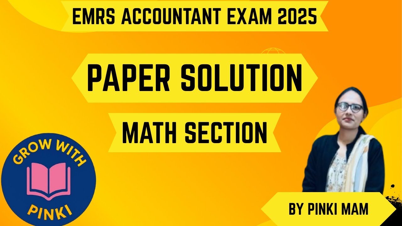 EMRS ACCOUNTANT EXAM 2025 | PAPER SOLUTION | MATH SECTION |