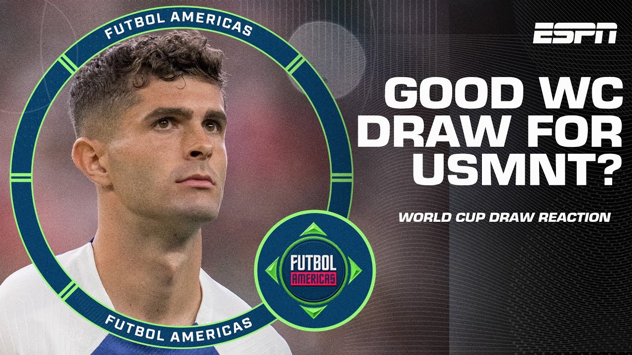 ‘A VERY GOOD DRAW FOR USMNT’ How far can USMNT go in the 2026 FIFA World Cup?🤔 |  ESPN FC