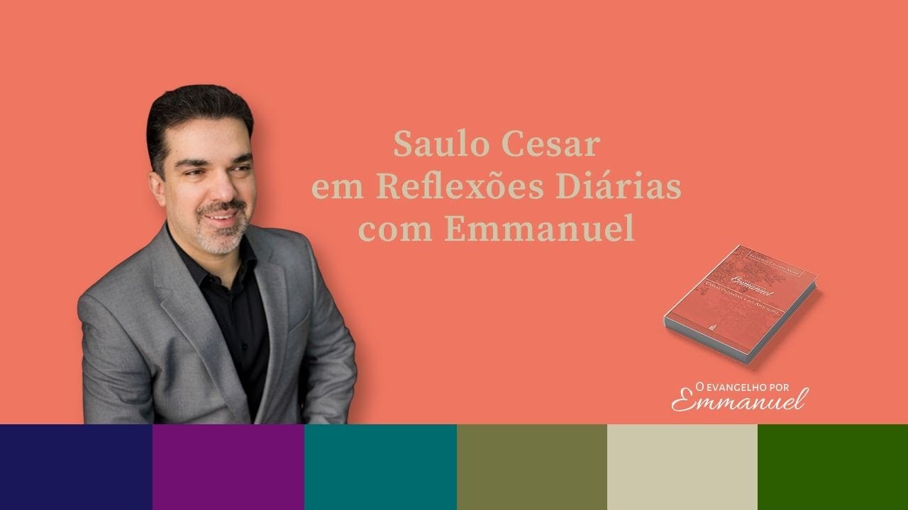 Nisso est&aacute; o controle da vida - Saulo Cesar em Reflex&otilde;es Di&aacute;rias com Emmanuel