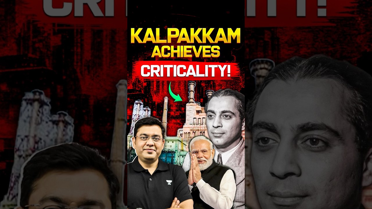Kalpakkam Achieves Criticality ⚛️ | India&rsquo;s Nuclear Breakthrough Explained #UPSC