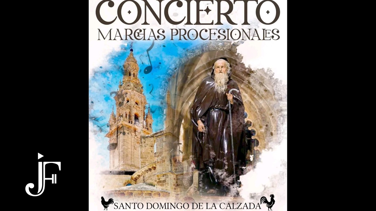 Concierto de Marchas Procesionales en Santo Domingo de La Calzada  en el CONVENTO DE SAN FRANCISCO.