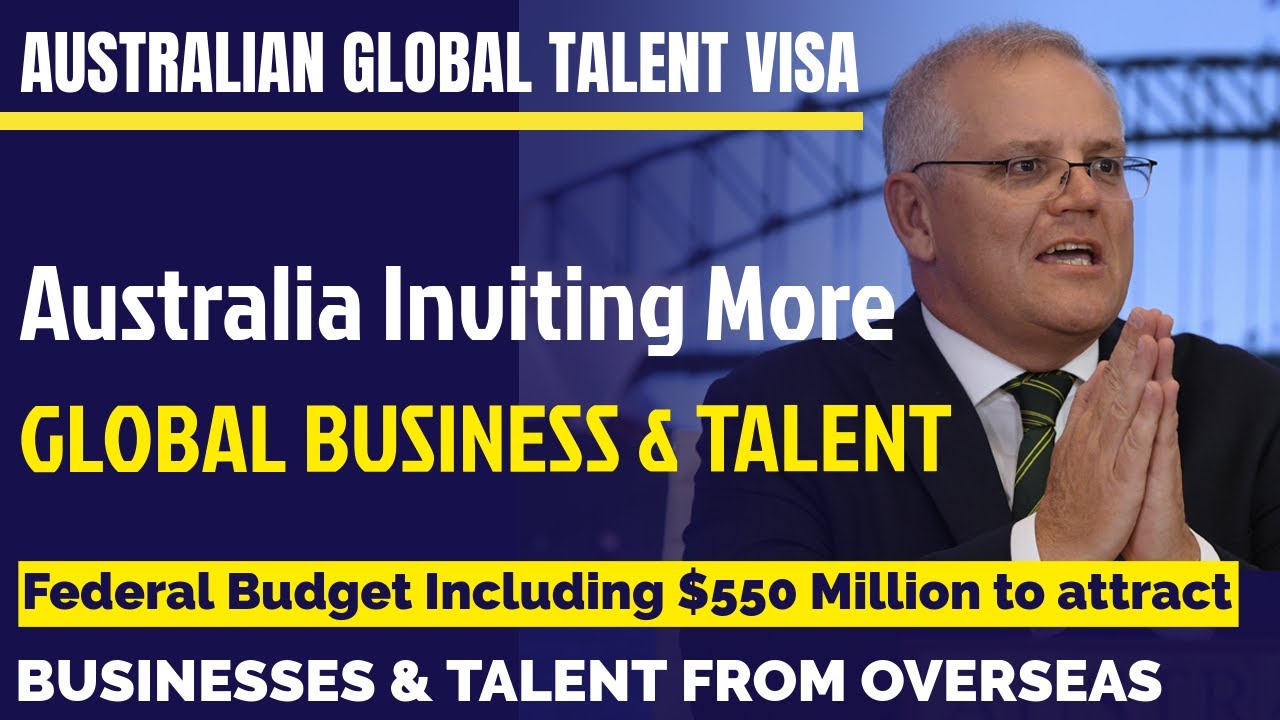 Australian Immigration push to attract International GLOBAL TALENT