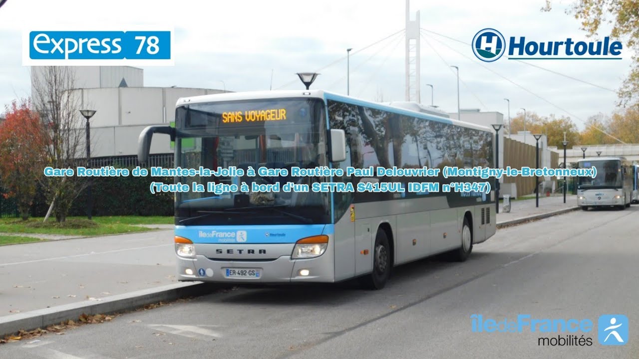 [Ligne Exp 78 Cars Hourtoule] S415UL IDFM n°H347 - Gare Routière P. Delouvrier à Gare de Mantes-la-J