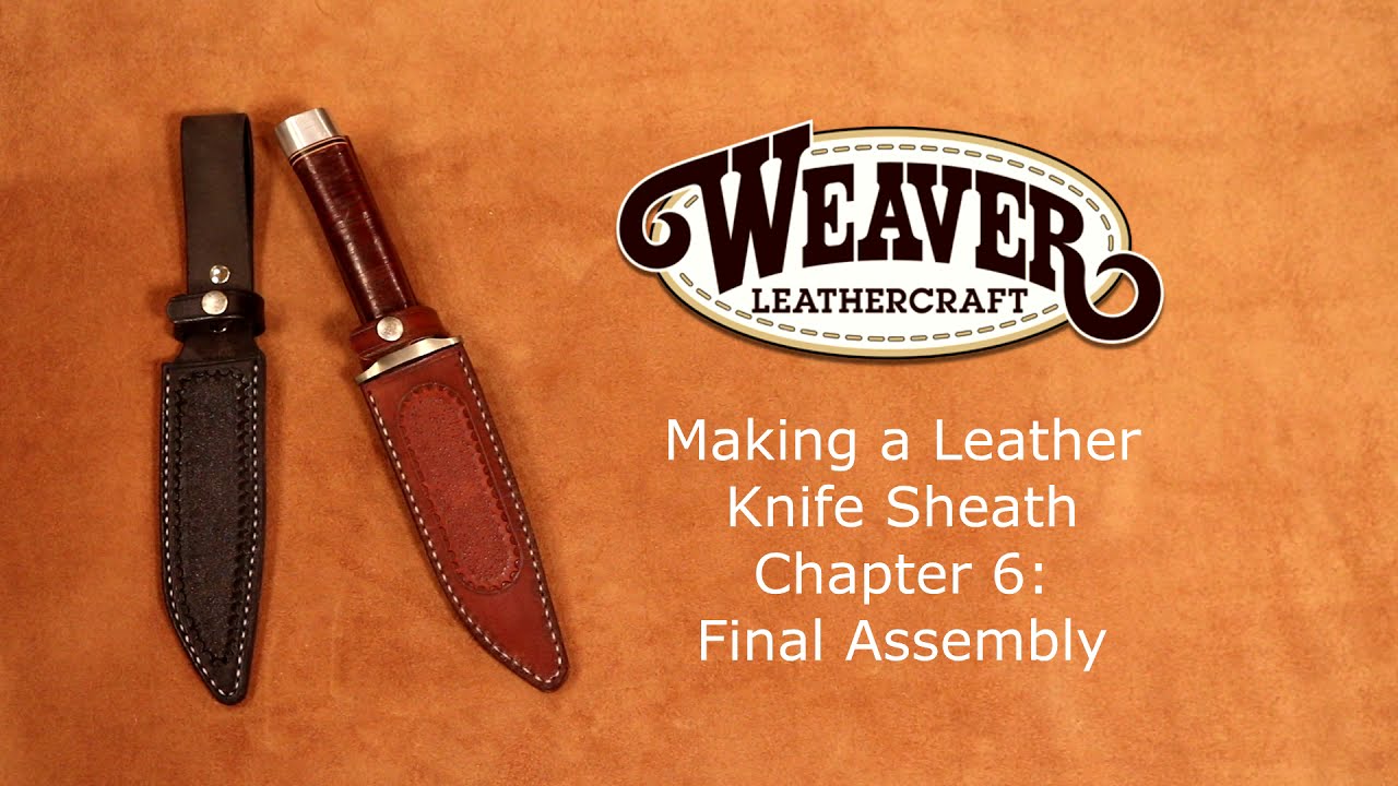 Leather Knife Sheath Instructions Chapter 6: Hand Sewing and Final Assembly