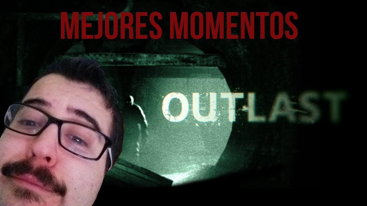 MEJORES MOMENTOS DE OUTLAST WHISTLEBLOWER