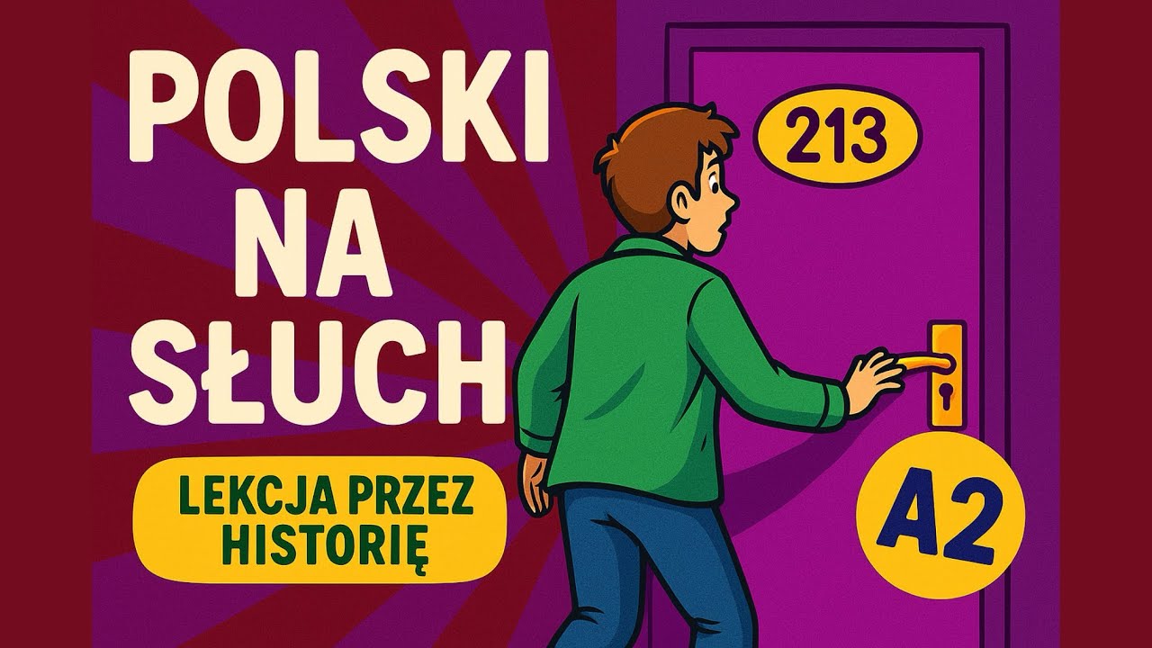 Почни РОЗУМІТИ польську мову рівня A2 || Польська на слух ▶ Pokój numer 213