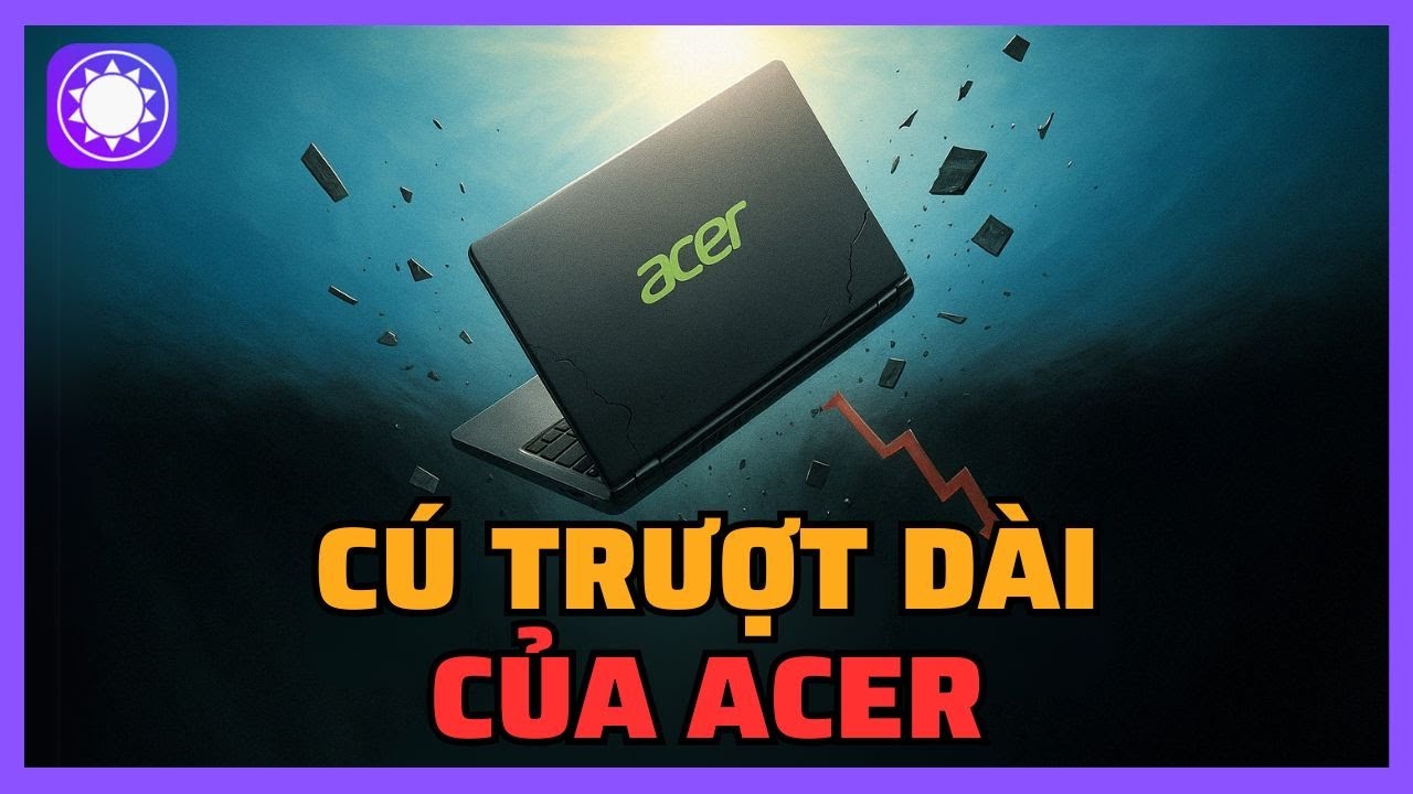 Cú trượt dài của Acer