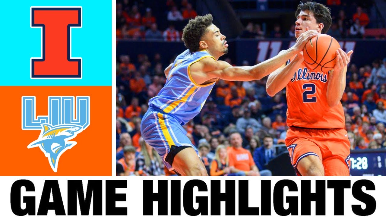 #8 Illinois vs Long Island University Highlights | Men's Basketball | College Basketball 2025