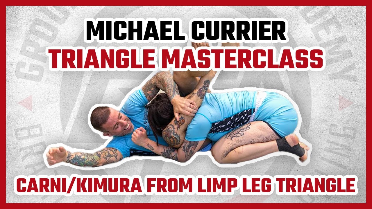Michael Currier - Triangle Masterclass - Carni/Kimura from Limp Leg Triangle