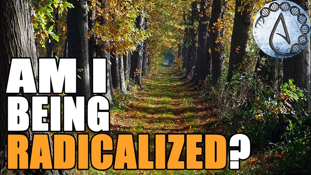 Top 10 Signs You're Being Radicalized