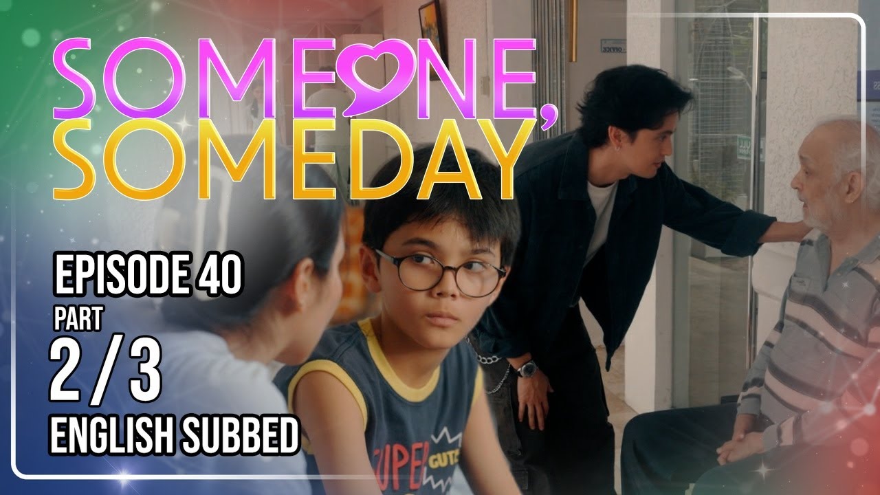 Someone, Someday | Episode 40 (2/3) | September 18, 2026 | (w/ English Subs)