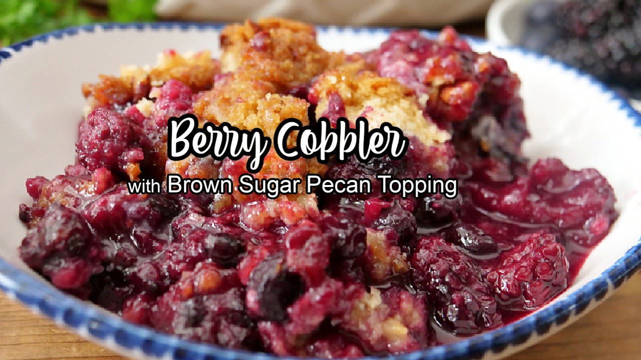 Berry Cobbler with Brown Sugar Pecan Topping