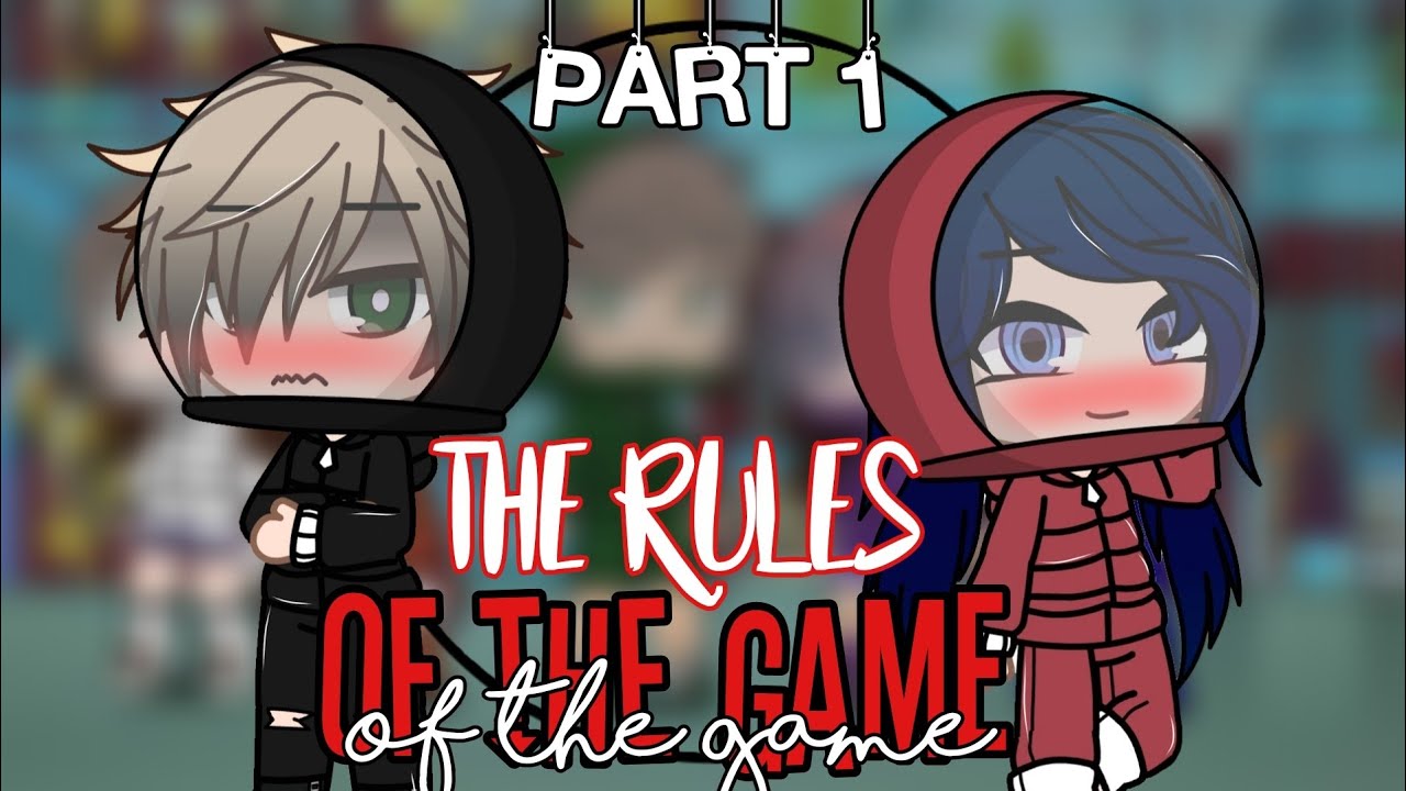 •The Rules Of The Game•||Gacha Club||Among us Mini Movie||MLB||Part 1||