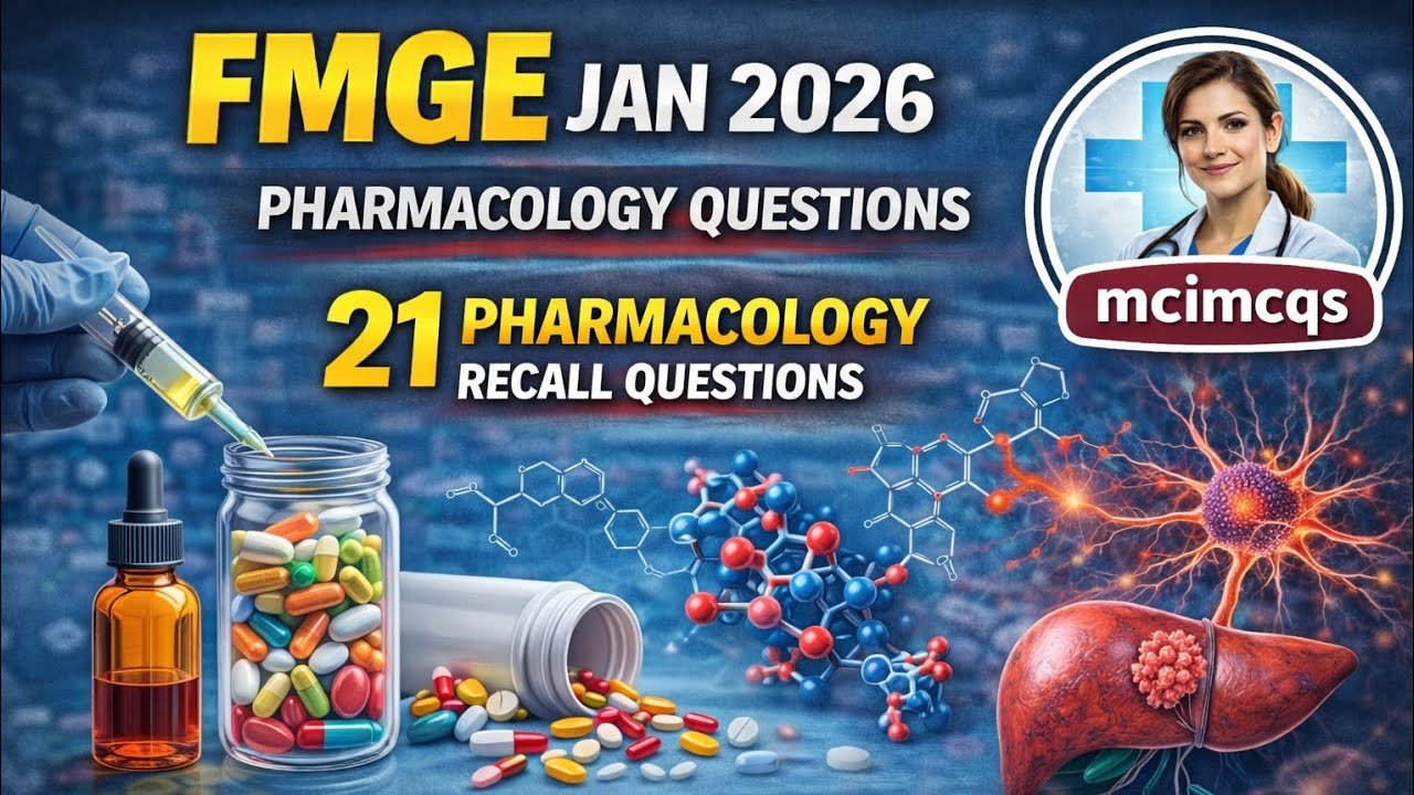 21 PHARMACOLOGY FMGE RECALL JAN 2026| FMGE| NEETPG| PHARMA| MEDICINE #pharmacology #fmgeresults