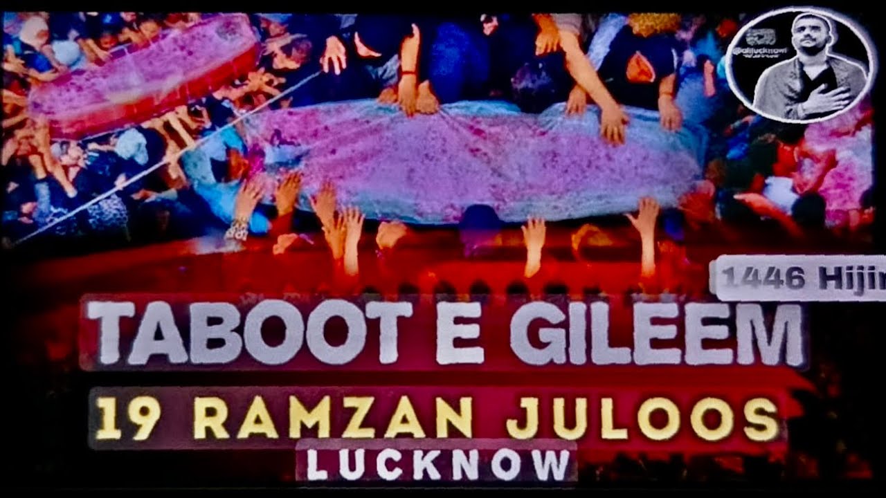Taboot-e-Gileem| 19 Ramzan 2025I Shahadat Imam Ali | Masjid-e-Koofa to VictoriaStreet |Full HD video