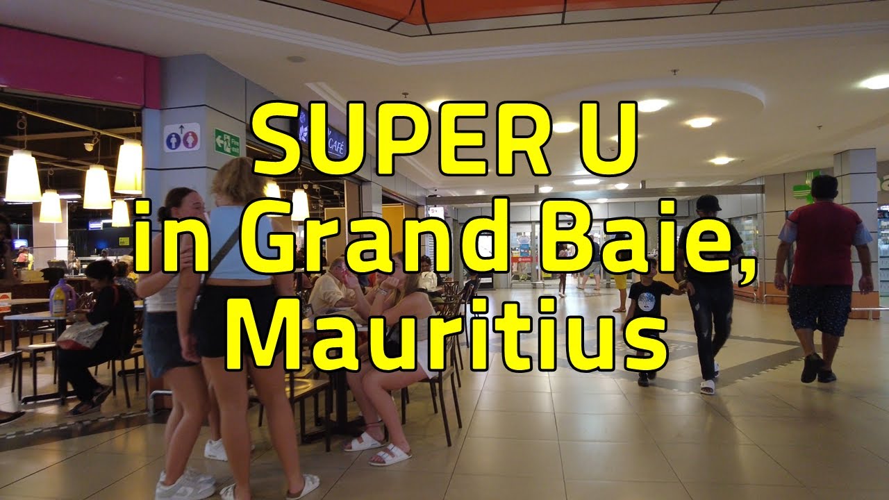 SUPER U in Grand Baie, Mauritius