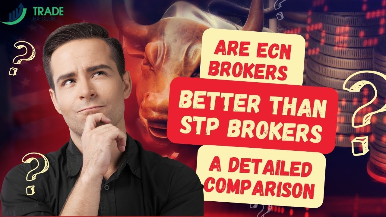 ECN vs STP Brokers: Which is Better for Forex Trading in 2025?