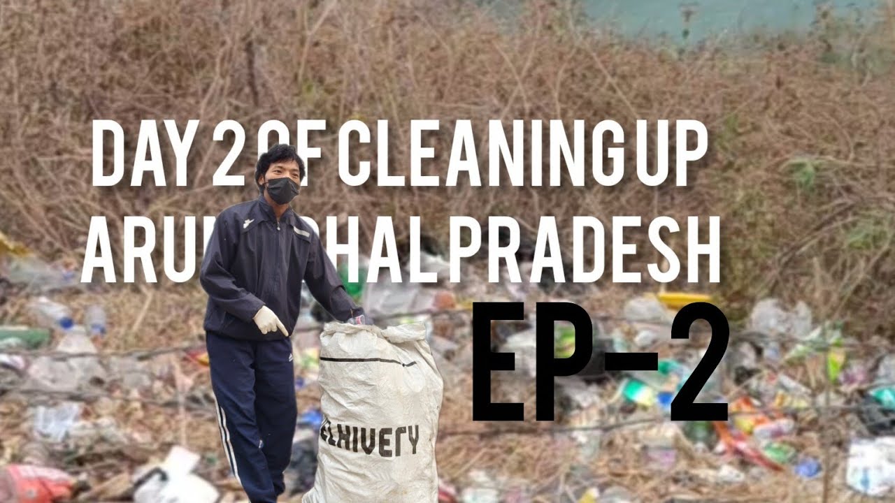 Cleaning Arunachal Pradesh, northeast India 🇮🇳 #plastic free Arunachal Pradesh  #swatchbharat