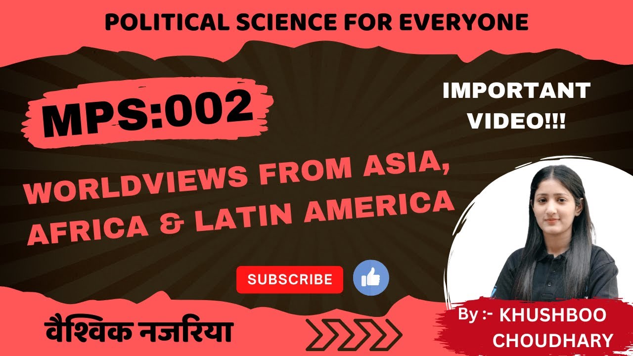 MPS-002 Unit-08 World Views Asia, Africa, Latin America I IGNOU I Political Science