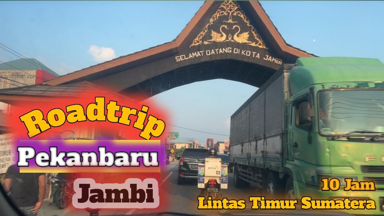 Roadtrip Pekanbaru - Jambi via Lintas Timur Sumatera selama 10 jam #part1