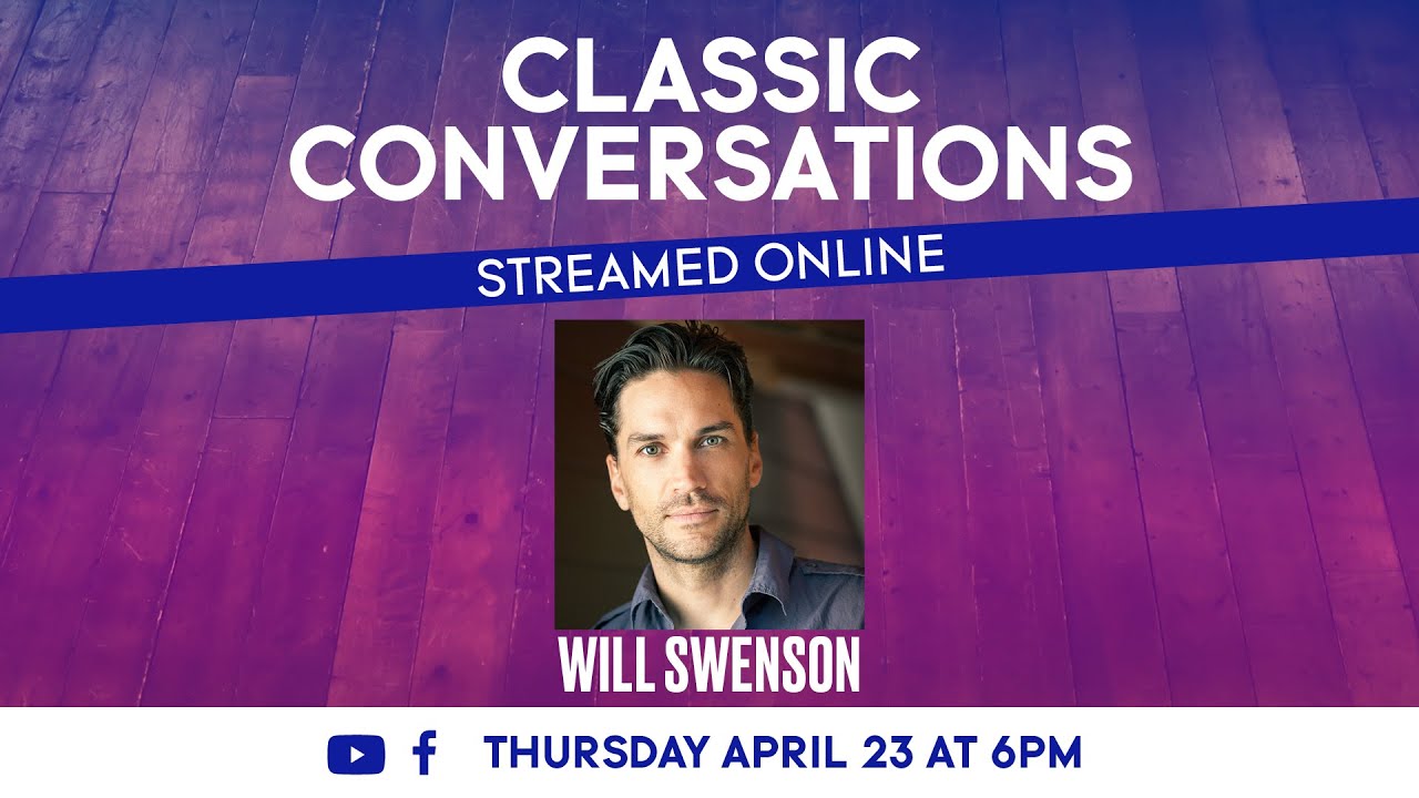 Classic Conversations with Will Swenson
