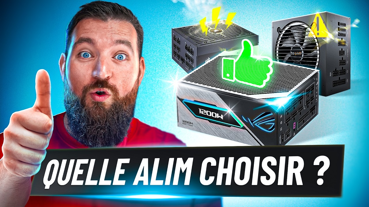 Quelle ALIMENTATION CHOISIR pour son PC GAMER