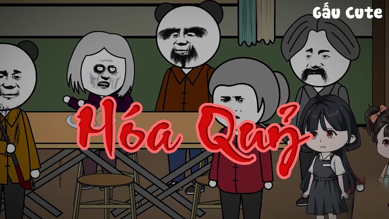 H&oacute;a Quỷ | Chuyện Ma L&agrave;ng Qu&ecirc; | Gấu Cute