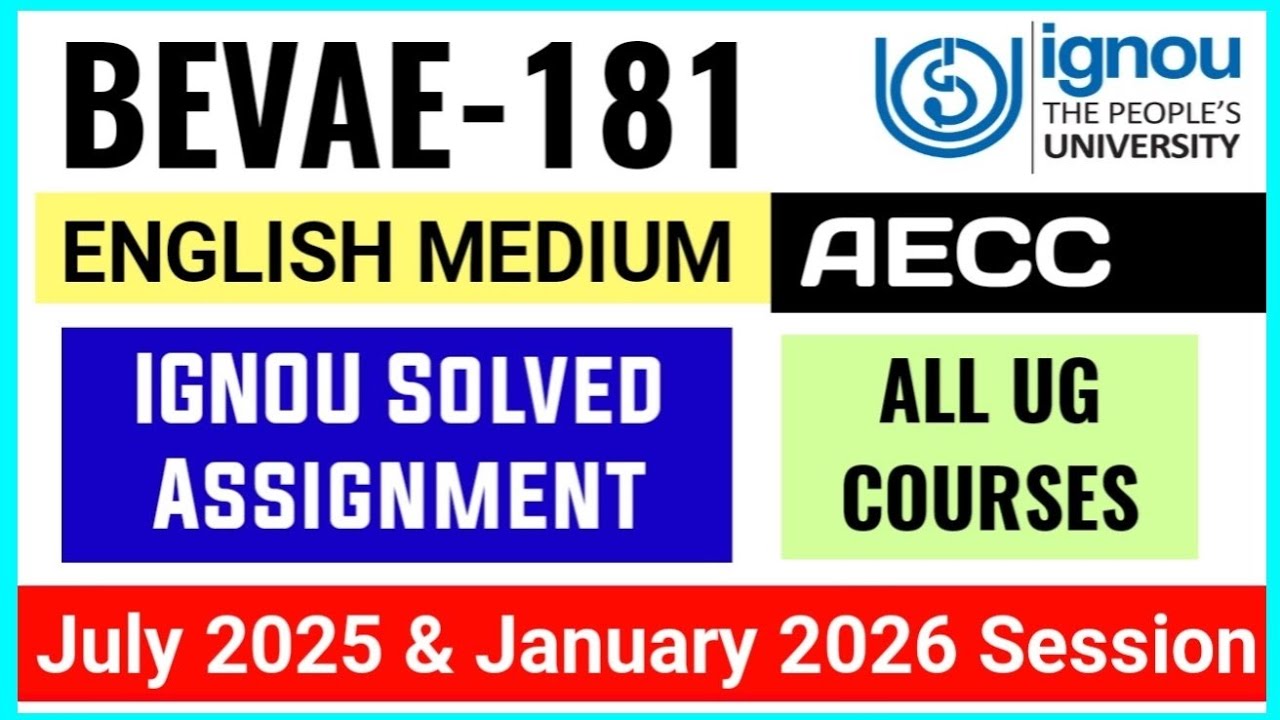 IGNOU BEVAE-181 Solved Assignment 2025-2026 Session | ignou BEVAE-181 Assignment Answer BA BCOM BSC