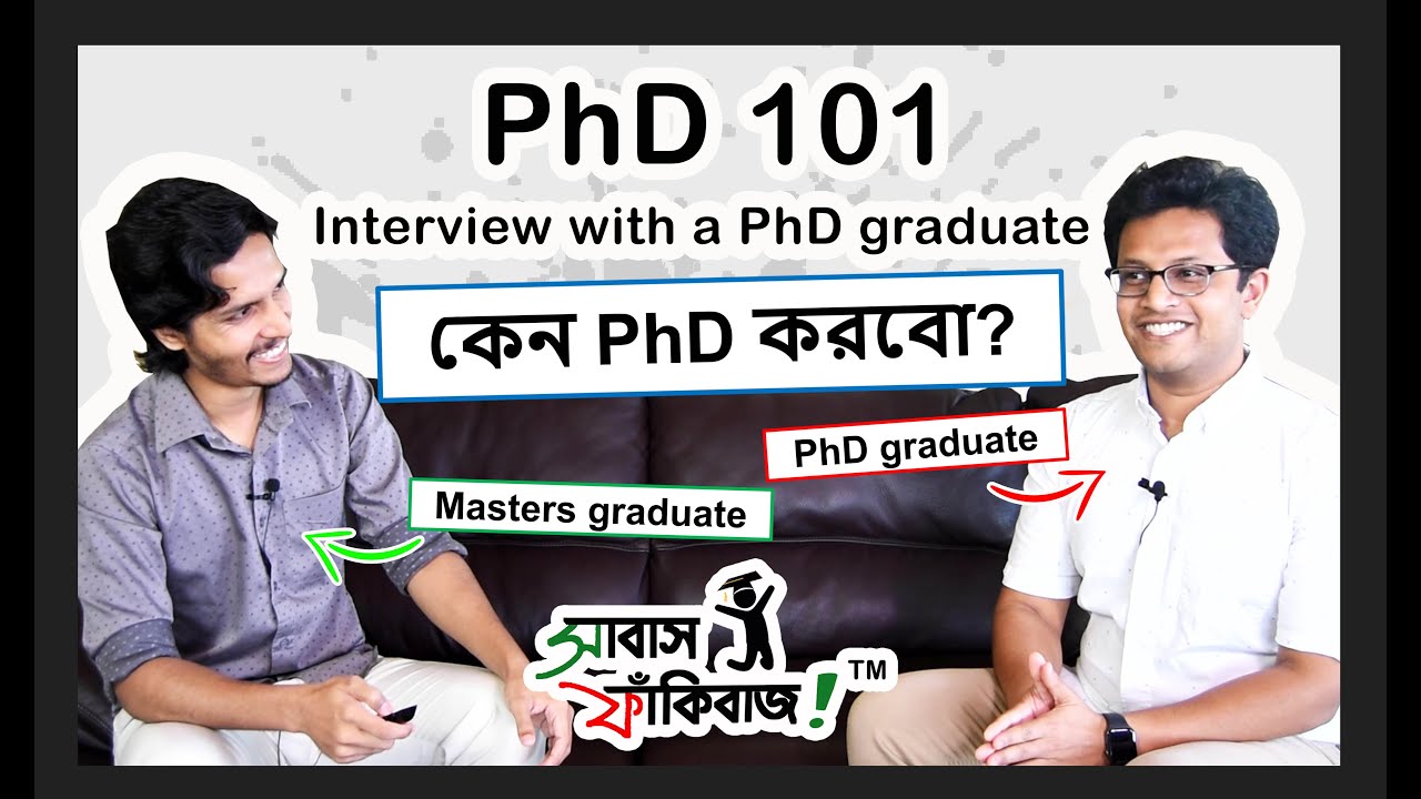 PhD 101 — Интервью с выпускником докторантуры — для студентов из Бангладеш