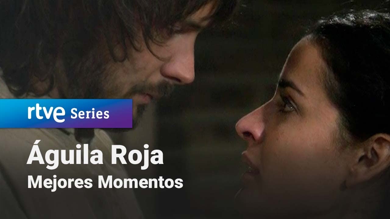 Águila Roja: Capítulo 28 - Mejores Momentos | RTVE Series